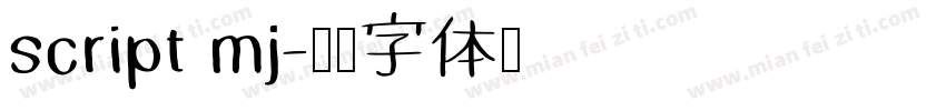 script mj字体转换